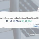 ICF Accredited Coaching Training – Module 2: Deepening in Professional Coaching